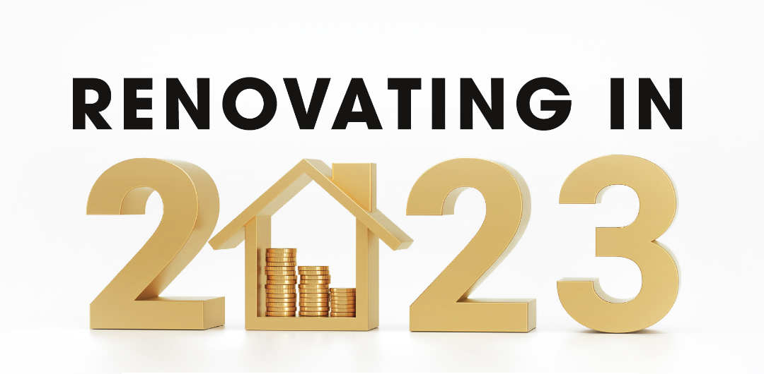 Renovating in 2023